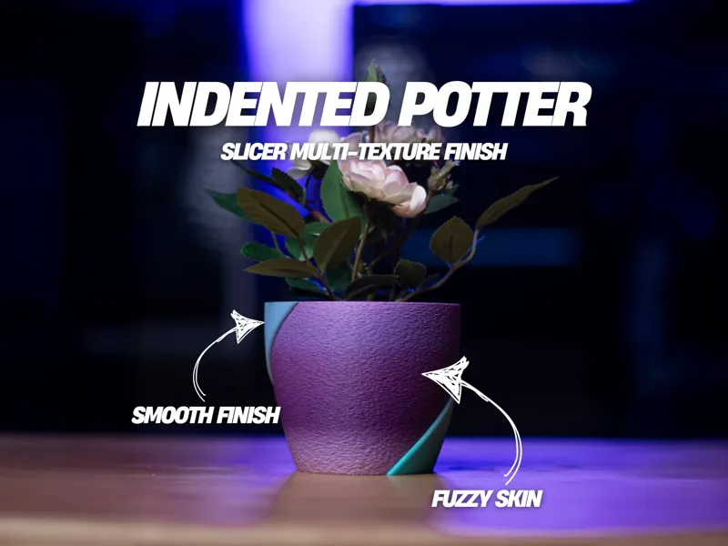 Indented Potter – Multi-Texture Slicer Print